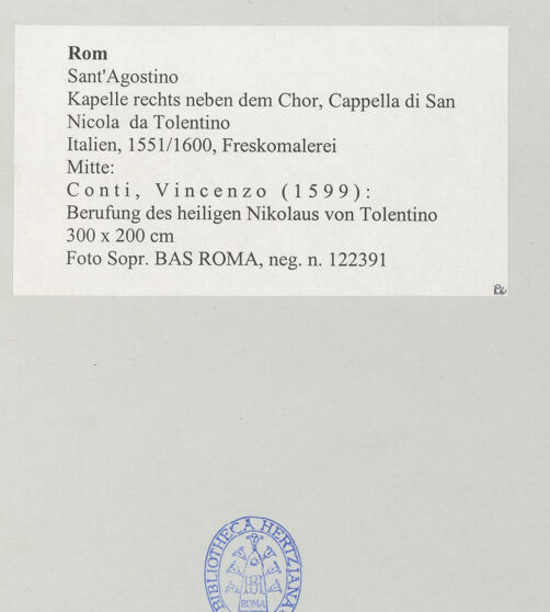 Rückseite von Sopr. BAS ROMA [https://www.deutsche-digitale-bibliothek.de/content/lizenzen/rv-ez/] Gewölbedekoration mit Szenen aus dem Leben des heiligen Nikolaus von TolentinoBerufung des heiligen Nikolaus von Tolentino - , bh497949_recto. Foto.