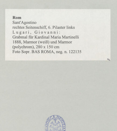 Rückseite von Sopr. BAS ROMA [https://www.deutsche-digitale-bibliothek.de/content/lizenzen/rv-ez/] Grabmal für Kardinal Maria Martinelli - , bh498397_recto. Foto.