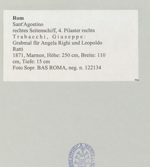 Rückseite von Sopr. BAS ROMA [https://www.deutsche-digitale-bibliothek.de/content/lizenzen/rv-ez/] Grabmal für Angela Righi und Leopoldo Ratti - , bh498398_recto. Foto.