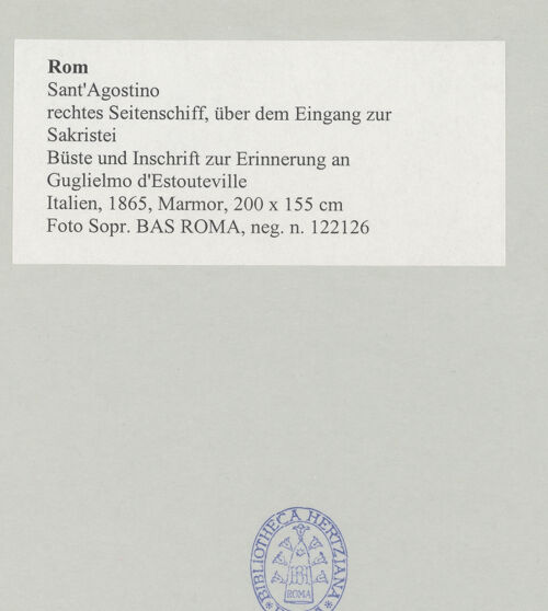Rückseite von Sopr. BAS ROMA [https://www.deutsche-digitale-bibliothek.de/content/lizenzen/rv-ez/] Büste und Inschrift zur Erinnerung an Guglielmo d'Estouteville - , bh498399_recto. Foto.