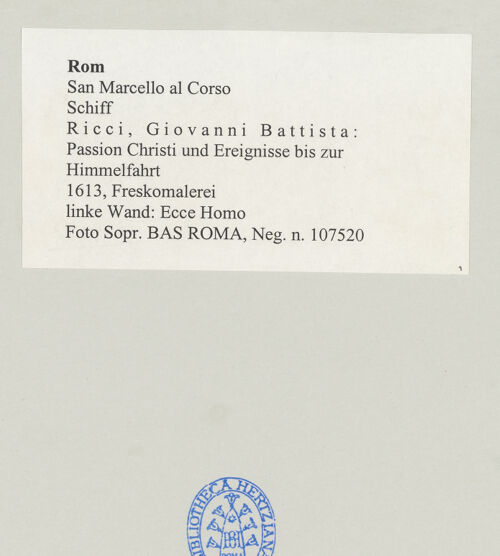 Rückseite von Sopr. BAS ROMA [https://www.deutsche-digitale-bibliothek.de/content/lizenzen/rv-ez/] Passion Christi und Ereignisse bis zur HimmelfahrtEcce Homo - , bh499018_recto. Foto.