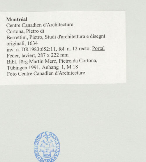Rückseite von Centre Canadien d'Architecture [https://www.deutsche-digitale-bibliothek.de/content/lizenzen/rv-ez/] Berrettini, Pietro, studi d'architettura e disegni originaliPortal - , bh500596_recto. Foto.