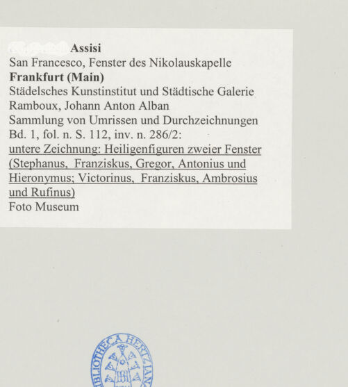 Rückseite von Städelsches Kunstinstitut und Städtische Galerie [https://www.deutsche-digitale-bibliothek.de/content/lizenzen/rv-ez/] Sammlung von Umrissen und Durchzeichnungen, dienend zur Geschichte der bildenden Künste des Mittelalters in Italien, gezeichnet von J.A. Ramboux aus Trier in den Jahren 1818 bis 1822 und den Jahren 1833 bis 1843Seiteuntere Zeichnung: Heiligenfiguren zweier Fenster (Stephanus, Franziskus, Gregor, Antonius und Hieronymus; Victorinus, Franziskus, Ambrosius und Rufinus) - , bh501337_recto. Foto.