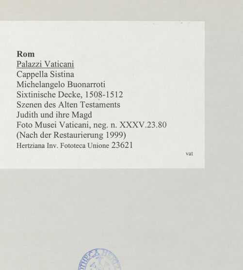 Rückseite von Musei Vaticani [https://www.deutsche-digitale-bibliothek.de/content/lizenzen/rv-ez/] Die Sixtinische DeckeSzenen des Alten TestamentsJudith und ihre Magd - , bh508755_recto. Foto.