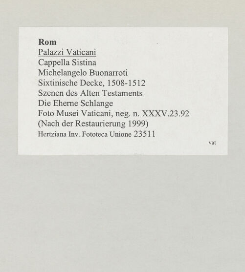 Rückseite von Musei Vaticani [https://www.deutsche-digitale-bibliothek.de/content/lizenzen/rv-ez/] Die Sixtinische DeckeSzenen des Alten TestamentsDie Eherne Schlange - , bh508762_recto. Foto.