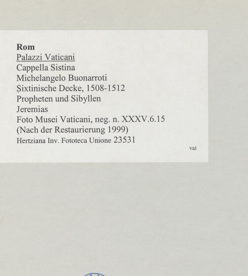 Rückseite von Musei Vaticani [https://www.deutsche-digitale-bibliothek.de/content/lizenzen/rv-ez/] Die Sixtinische DeckePropheten und SibyllenJeremias - , bh508768_recto. Foto.