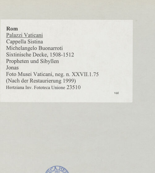 Rückseite von Musei Vaticani [https://www.deutsche-digitale-bibliothek.de/content/lizenzen/rv-ez/] Die Sixtinische DeckePropheten und SibyllenJonas - , bh508771_recto. Foto.