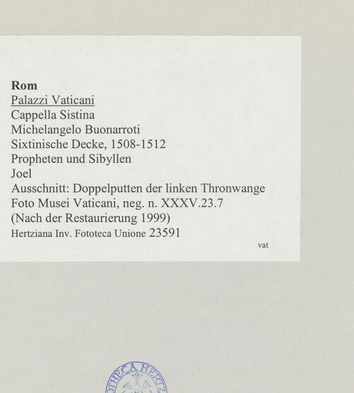 Rückseite von Musei Vaticani [https://www.deutsche-digitale-bibliothek.de/content/lizenzen/rv-ez/] Die Sixtinische DeckePropheten und SibyllenJoel - Ausschnitt: Doppelputten der linken Thronwange, bh508793_recto. Foto.