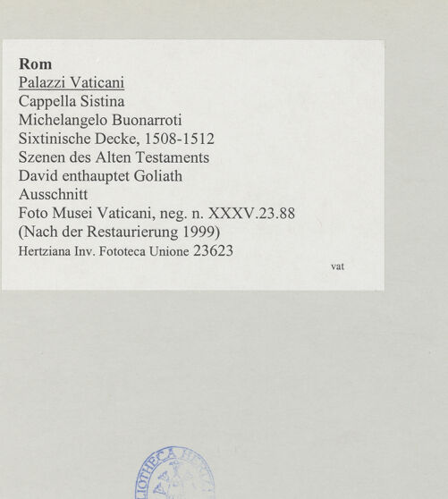 Rückseite von Musei Vaticani [https://www.deutsche-digitale-bibliothek.de/content/lizenzen/rv-ez/] Die Sixtinische DeckeSzenen des Alten TestamentsDavid enthauptet Goliath - Ausschnitt, bh508838_recto. Foto.