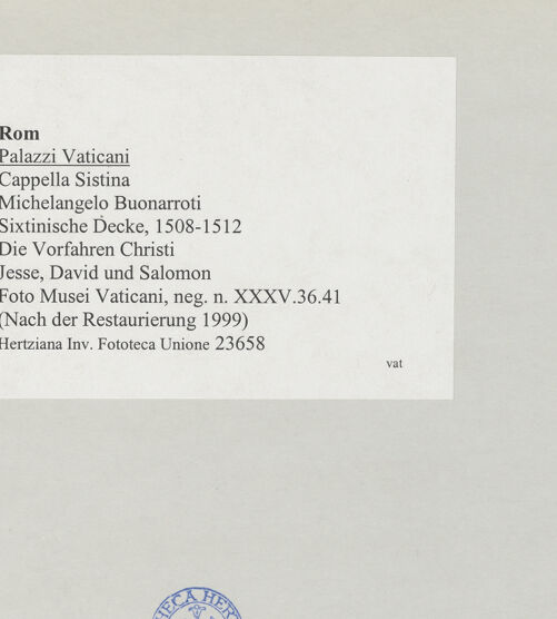 Rückseite von Musei Vaticani [https://www.deutsche-digitale-bibliothek.de/content/lizenzen/rv-ez/] Die Sixtinische DeckeDie Vorfahren ChristiJesse, David und Salomon - , bh508852_recto. Foto.