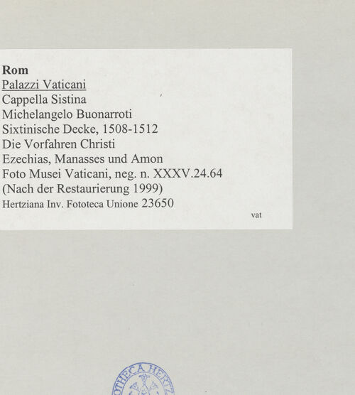 Rückseite von Musei Vaticani [https://www.deutsche-digitale-bibliothek.de/content/lizenzen/rv-ez/] Die Sixtinische DeckeDie Vorfahren ChristiEzechias, Manasses und Amon - , bh508865_recto. Foto.