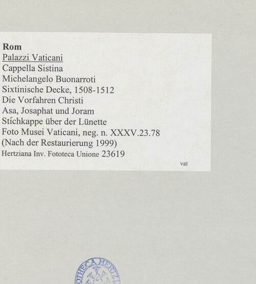 Rückseite von Musei Vaticani [https://www.deutsche-digitale-bibliothek.de/content/lizenzen/rv-ez/] Die Sixtinische DeckeDie Vorfahren ChristiAsa, Josaphat und Joram - Stichkappe über der Lünette, bh509045_recto. Foto.