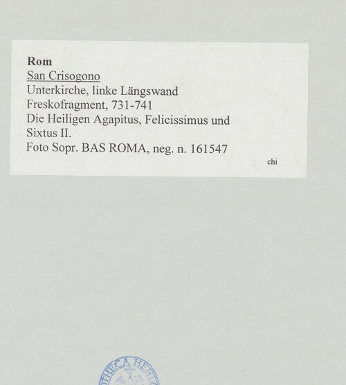 Rückseite von Sopr. BAS ROMA [https://www.deutsche-digitale-bibliothek.de/content/lizenzen/rv-ez/] FreskofragmentDie Heiligen Agapitus, Felicissimus und Sixtus II. - , bh511551_recto. Foto.