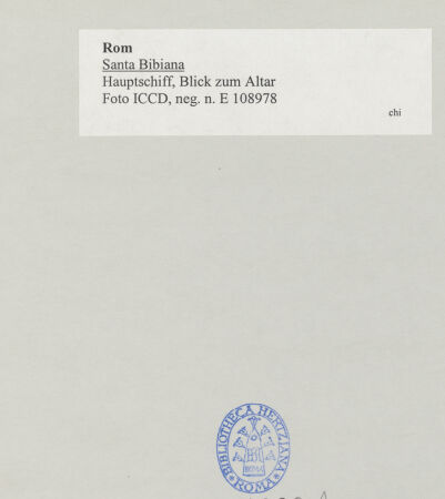 Rückseite von ICCD [https://www.deutsche-digitale-bibliothek.de/content/lizenzen/rv-ez/] Santa Bibiana - Hauptschiff, Blick zum Altar, bh511829_recto. Foto.