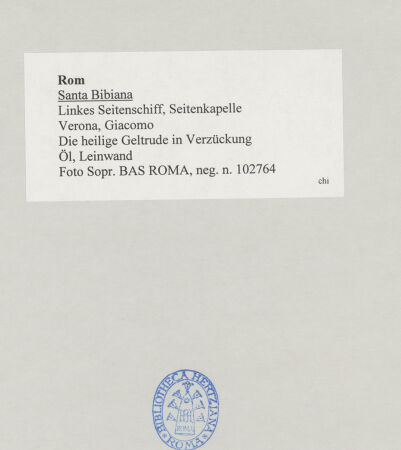 Rückseite von Sopr. BAS ROMA [https://www.deutsche-digitale-bibliothek.de/content/lizenzen/rv-ez/] Die heilige Gertrude in Verzückung - , bh512689_recto. Foto.