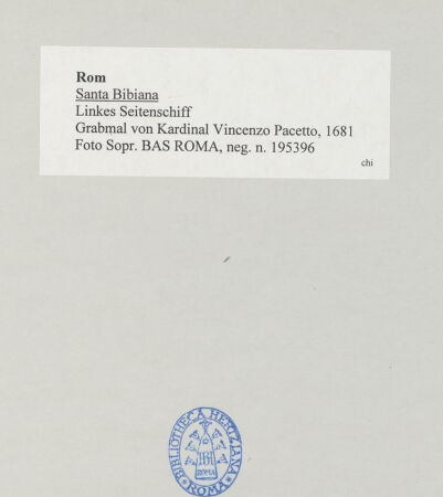 Rückseite von Sopr. BAS ROMA [https://www.deutsche-digitale-bibliothek.de/content/lizenzen/rv-ez/] Grabmal von Kardinal Vincenzo Pacetto - , bh512706_recto. Foto.