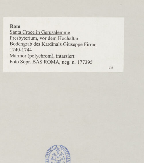 Rückseite von Sopr. BAS ROMA [https://www.deutsche-digitale-bibliothek.de/content/lizenzen/rv-ez/] Bodengrab des Kardinals Giuseppe Firrao - , bh514926_recto. Foto.
