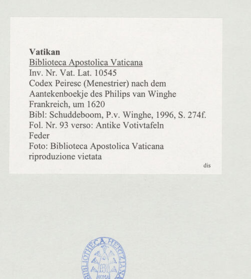 Rückseite von Biblioteca Apostolica Vaticana [https://www.deutsche-digitale-bibliothek.de/content/lizenzen/rv-ez/] Codex Peiresc (Menestrier) nach dem Aantekenboekje des Philips van WingheAntike Siegel - , bh520036_recto. Foto.