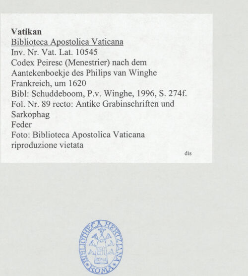 Rückseite von Biblioteca Apostolica Vaticana [https://www.deutsche-digitale-bibliothek.de/content/lizenzen/rv-ez/] Codex Peiresc (Menestrier) nach dem Aantekenboekje des Philips van WingheAntike Grabinschriften und Sarkophag - , bh520045_recto. Foto.
