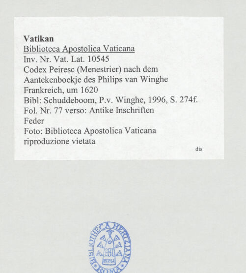 Rückseite von Biblioteca Apostolica Vaticana [https://www.deutsche-digitale-bibliothek.de/content/lizenzen/rv-ez/] Codex Peiresc (Menestrier) nach dem Aantekenboekje des Philips van WingheAntike Inschriften - , bh520068_recto. Foto.