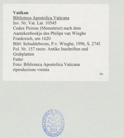 Rückseite von Biblioteca Apostolica Vaticana [https://www.deutsche-digitale-bibliothek.de/content/lizenzen/rv-ez/] Codex Peiresc (Menestrier) nach dem Aantekenboekje des Philips van WingheAntike Inschriften und Grabplatten - , bh520344_recto. Foto.