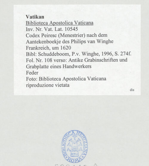Rückseite von Biblioteca Apostolica Vaticana [https://www.deutsche-digitale-bibliothek.de/content/lizenzen/rv-ez/] Codex Peiresc (Menestrier) nach dem Aantekenboekje des Philips van WingheAntike Grabinschriften und Grabplatte eines Handwerkers - , bh520448_recto. Foto.