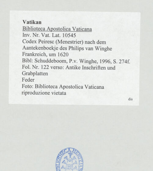 Rückseite von Biblioteca Apostolica Vaticana [https://www.deutsche-digitale-bibliothek.de/content/lizenzen/rv-ez/] Codex Peiresc (Menestrier) nach dem Aantekenboekje des Philips van WingheAntike Inschriften und Grabplatten - , bh520475_recto. Foto.