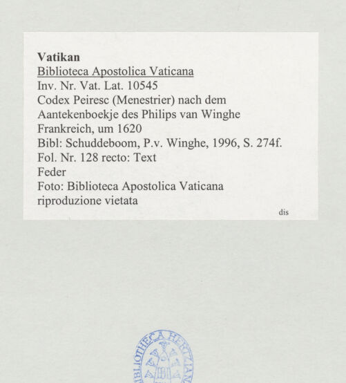 Rückseite von Biblioteca Apostolica Vaticana [https://www.deutsche-digitale-bibliothek.de/content/lizenzen/rv-ez/] Codex Peiresc (Menestrier) nach dem Aantekenboekje des Philips van WingheText - , bh520514_recto. Foto.