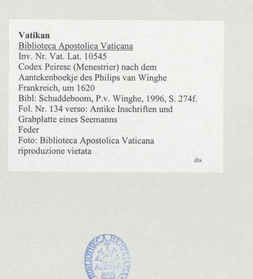 Rückseite von Biblioteca Apostolica Vaticana [https://www.deutsche-digitale-bibliothek.de/content/lizenzen/rv-ez/] Codex Peiresc (Menestrier) nach dem Aantekenboekje des Philips van WingheAntike Inschriften und Grabplatte eines Seemanns - , bh520528_recto. Foto.
