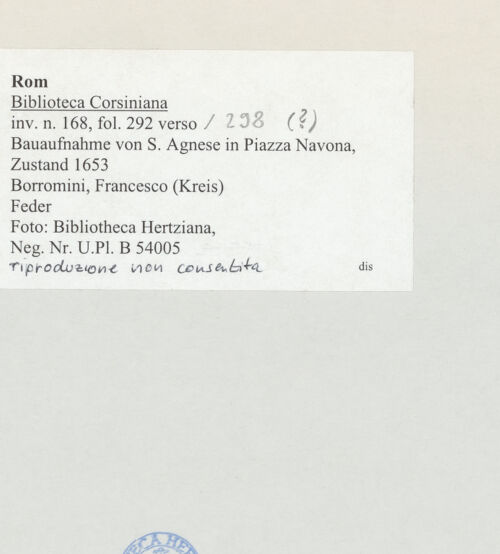 Rückseite von Bibliotheca Hertziana [http://creativecommons.org/publicdomain/mark/1.0/] Codex Corsinianus (Cod. 168)Bauaufnahme von S. Agnese in Piazza Navona, Zustand 1653, Inneres - , bh520630_recto. Foto.