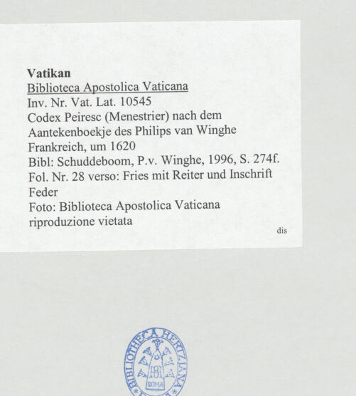 Rückseite von Biblioteca Apostolica Vaticana [https://www.deutsche-digitale-bibliothek.de/content/lizenzen/rv-ez/] Codex Peiresc (Menestrier) nach dem Aantekenboekje des Philips van WingheFries mit Reiter und Inschrift - , bh520904_recto. Foto.