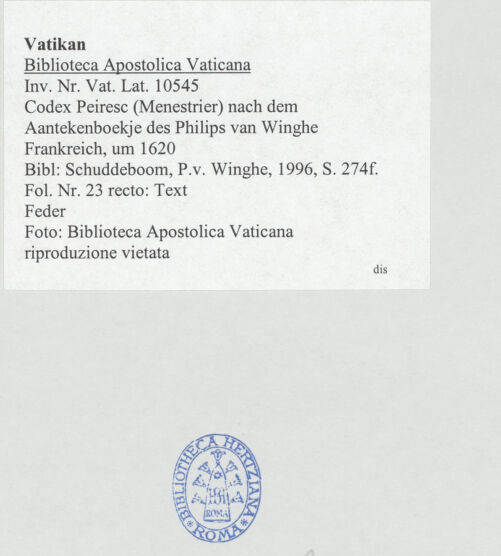 Rückseite von Biblioteca Apostolica Vaticana [https://www.deutsche-digitale-bibliothek.de/content/lizenzen/rv-ez/] Codex Peiresc (Menestrier) nach dem Aantekenboekje des Philips van WingheText - , bh520914_recto. Foto.