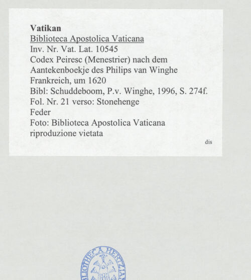 Rückseite von Biblioteca Apostolica Vaticana [https://www.deutsche-digitale-bibliothek.de/content/lizenzen/rv-ez/] Codex Peiresc (Menestrier) nach dem Aantekenboekje des Philips van WingheStonehenge - , bh520918_recto. Foto.