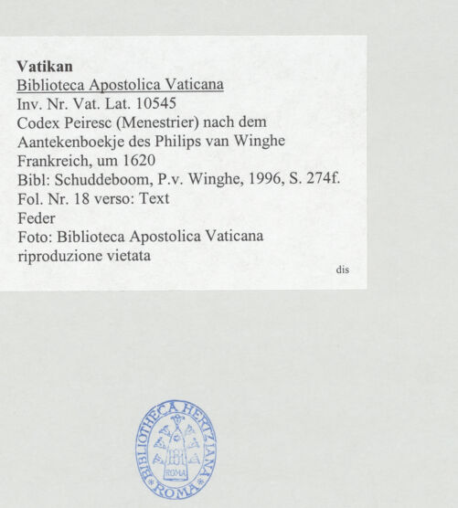 Rückseite von Biblioteca Apostolica Vaticana [https://www.deutsche-digitale-bibliothek.de/content/lizenzen/rv-ez/] Codex Peiresc (Menestrier) nach dem Aantekenboekje des Philips van WingheText - , bh520924_recto. Foto.