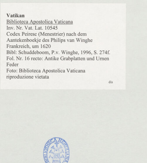 Rückseite von Biblioteca Apostolica Vaticana [https://www.deutsche-digitale-bibliothek.de/content/lizenzen/rv-ez/] Codex Peiresc (Menestrier) nach dem Aantekenboekje des Philips van WingheAntike Grabplatten und Urnen - , bh520929_recto. Foto.