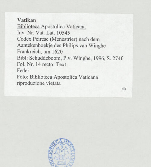 Rückseite von Biblioteca Apostolica Vaticana [https://www.deutsche-digitale-bibliothek.de/content/lizenzen/rv-ez/] Codex Peiresc (Menestrier) nach dem Aantekenboekje des Philips van WingheText - , bh520933_recto. Foto.