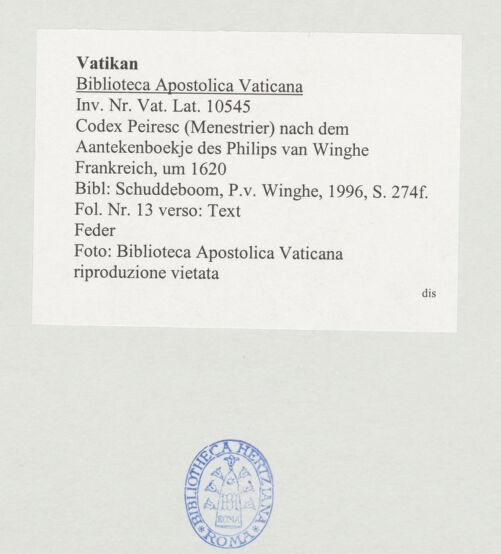 Rückseite von Biblioteca Apostolica Vaticana [https://www.deutsche-digitale-bibliothek.de/content/lizenzen/rv-ez/] Codex Peiresc (Menestrier) nach dem Aantekenboekje des Philips van WingheText - , bh520934_recto. Foto.