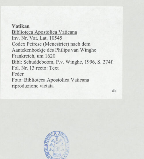 Rückseite von Biblioteca Apostolica Vaticana [https://www.deutsche-digitale-bibliothek.de/content/lizenzen/rv-ez/] Codex Peiresc (Menestrier) nach dem Aantekenboekje des Philips van WingheText - , bh520935_recto. Foto.