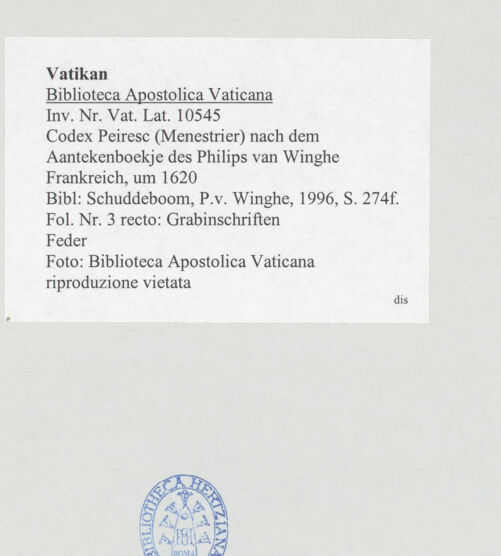 Rückseite von Biblioteca Apostolica Vaticana [https://www.deutsche-digitale-bibliothek.de/content/lizenzen/rv-ez/] Codex Peiresc (Menestrier) nach dem Aantekenboekje des Philips van WingheGrabinschriften - , bh520957_recto. Foto.