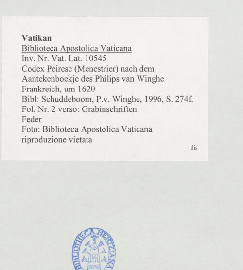 Rückseite von Biblioteca Apostolica Vaticana [https://www.deutsche-digitale-bibliothek.de/content/lizenzen/rv-ez/] Codex Peiresc (Menestrier) nach dem Aantekenboekje des Philips van WingheGrabinschriften - , bh520958_recto. Foto.
