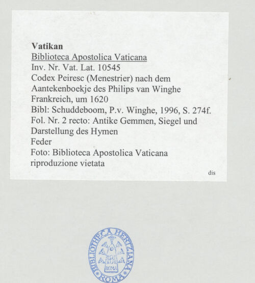 Rückseite von Biblioteca Apostolica Vaticana [https://www.deutsche-digitale-bibliothek.de/content/lizenzen/rv-ez/] Codex Peiresc (Menestrier) nach dem Aantekenboekje des Philips van WingheAntike Gemmen, Siegel und Darstellung des Hymen - , bh520959_recto. Foto.