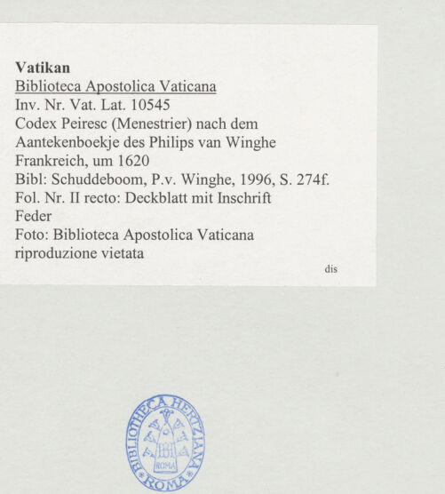 Rückseite von Biblioteca Apostolica Vaticana [https://www.deutsche-digitale-bibliothek.de/content/lizenzen/rv-ez/] Codex Peiresc (Menestrier) nach dem Aantekenboekje des Philips van WingheDeckblatt mit Inschrift - , bh520962_recto. Foto.