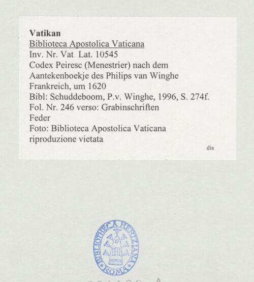 Rückseite von Biblioteca Apostolica Vaticana [https://www.deutsche-digitale-bibliothek.de/content/lizenzen/rv-ez/] Codex Peiresc (Menestrier) nach dem Aantekenboekje des Philips van WingheGrabinschriften - , bh521128_recto. Foto.