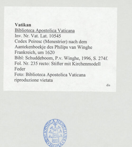 Rückseite von Biblioteca Apostolica Vaticana [https://www.deutsche-digitale-bibliothek.de/content/lizenzen/rv-ez/] Codex Peiresc (Menestrier) nach dem Aantekenboekje des Philips van WingheStifter mit Kirchenmodell - , bh521151_recto. Foto.