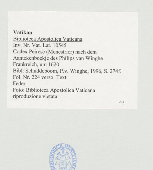 Rückseite von Biblioteca Apostolica Vaticana [https://www.deutsche-digitale-bibliothek.de/content/lizenzen/rv-ez/] Codex Peiresc (Menestrier) nach dem Aantekenboekje des Philips van WingheText - , bh521171_recto. Foto.