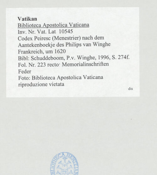 Rückseite von Biblioteca Apostolica Vaticana [https://www.deutsche-digitale-bibliothek.de/content/lizenzen/rv-ez/] Codex Peiresc (Menestrier) nach dem Aantekenboekje des Philips van WingheMemorialinschriften - , bh521174_recto. Foto.