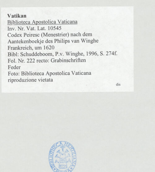 Rückseite von Biblioteca Apostolica Vaticana [https://www.deutsche-digitale-bibliothek.de/content/lizenzen/rv-ez/] Codex Peiresc (Menestrier) nach dem Aantekenboekje des Philips van WingheGrabinschriften - , bh521176_recto. Foto.