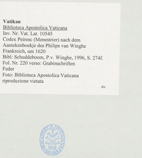 Rückseite von Biblioteca Apostolica Vaticana [https://www.deutsche-digitale-bibliothek.de/content/lizenzen/rv-ez/] Codex Peiresc (Menestrier) nach dem Aantekenboekje des Philips van WingheGrabinschriften - , bh521179_recto. Foto.
