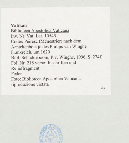 Rückseite von Biblioteca Apostolica Vaticana [https://www.deutsche-digitale-bibliothek.de/content/lizenzen/rv-ez/] Codex Peiresc (Menestrier) nach dem Aantekenboekje des Philips van WingheInschriften aus San Pietro in Vincoli in Rom und Relieffragment - , bh521183_recto. Foto.