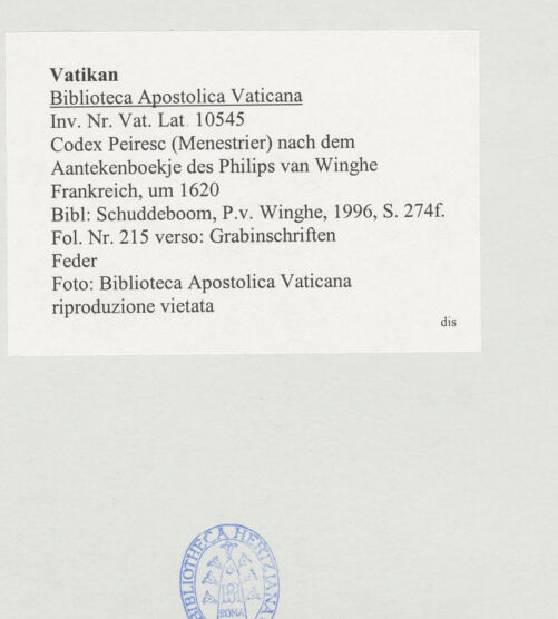 Rückseite von Biblioteca Apostolica Vaticana [https://www.deutsche-digitale-bibliothek.de/content/lizenzen/rv-ez/] Codex Peiresc (Menestrier) nach dem Aantekenboekje des Philips van WingheGrabinschriften - , bh521189_recto. Foto.